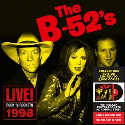 B - 52s - Live Rock N Rockets 1998 (CD)