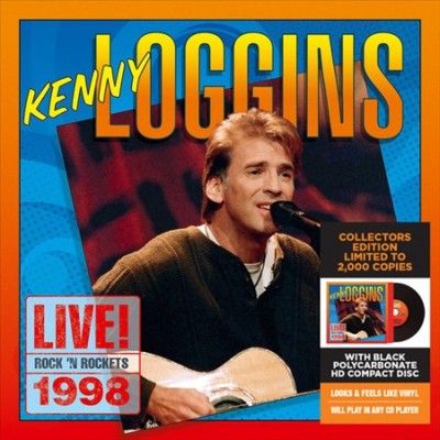 Kenny Loggins - Live Rock N Rockets 1998 (CD)
