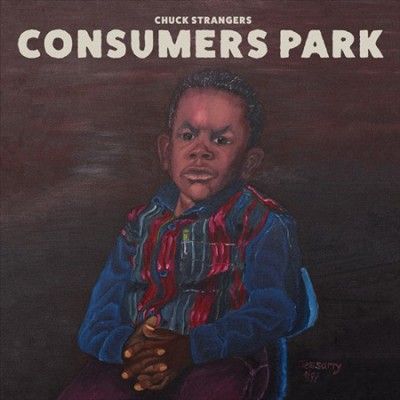 Chuck Strangers - Consumers Park (CD)