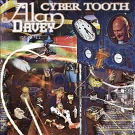 Alan Davey - Cyber Tooth (CD)