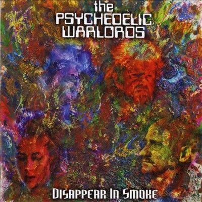 Psychedelic Warlords - Disappear In Smoke (CD)