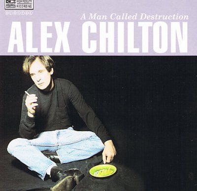Alex Chilton - Man Called Destruction (CD)