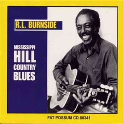 R.L. Burnside - Mississippi Hill Country Blues (Vinyl)