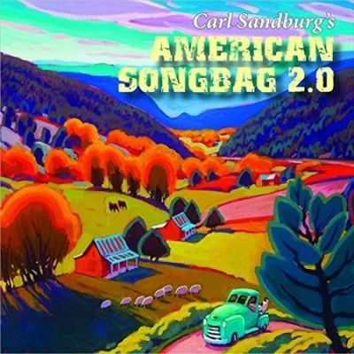 Dean Gitter - Carl Sandurg's American Songbag 2.0 (CD)
