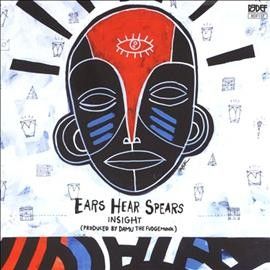 Insight The Truncato - Ears Hear Spears (CD)