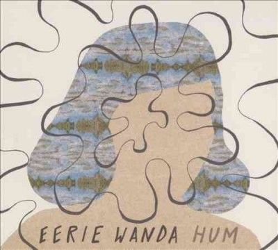 Eerie Wanda - Hum (CD)