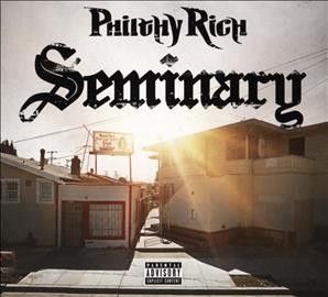 Philthy Rich - Seminary (CD)