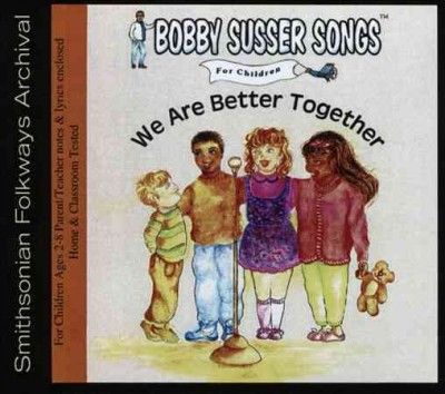 Bobby Singer Susser - We Are Better Together (CD)