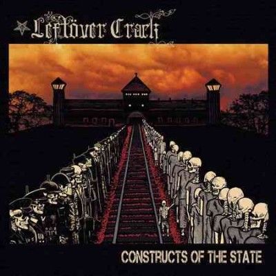 Leftover Crack - Constructs Of The State (Vinyl)