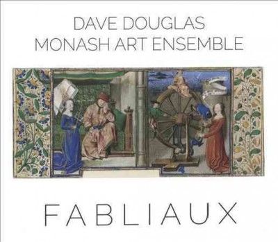 Dave Douglas - Fabliaux (CD)
