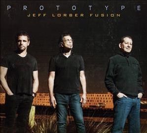 Jeff Fusion Lorber - Prototype (CD)