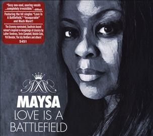 Maysa - Love Is A Battlefield (CD)