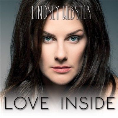 Lindsey Webster - Love Inside (CD)