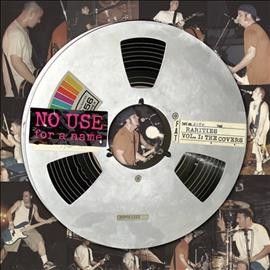 No Use For A Name - Rarities Vol 1: Covers (Vinyl)