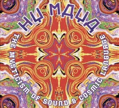 Hy Maya - Mysticism Of Sound &amp; Cosmic Language (CD)