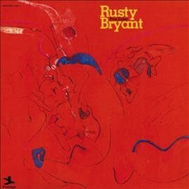 Rusty Bryant - Fire Eater (Vinyl)