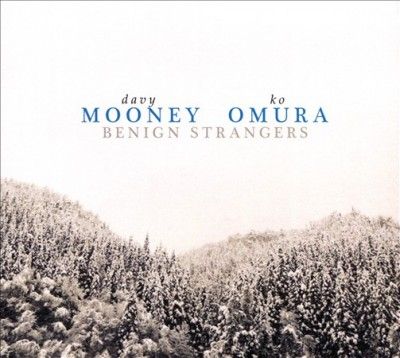 Davy Mooney - Benign Strangers (CD)