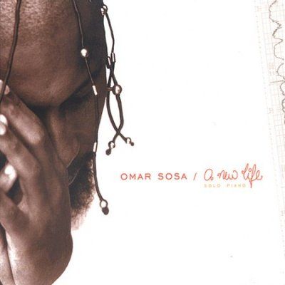 Omar Sosa - New Life (CD)