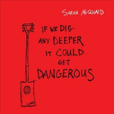 If We Dig Any Deeper It Could Get Dangerous (CD / Album)