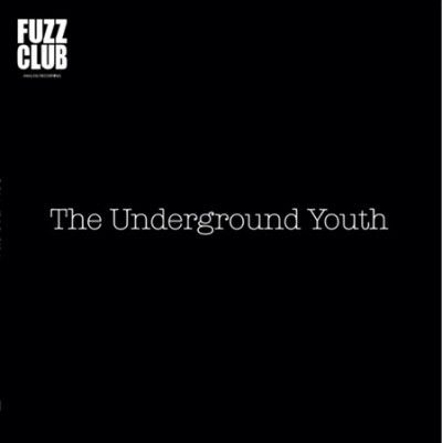 Underground Youth - Fuzz Club Sessions (Vinyl)