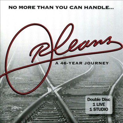 Orleans - No More Than You Can Handle: Forty Yea (CD)