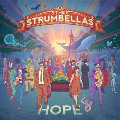 Strumbellas - Hope (Vinyl)