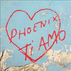 Phoenix - Ti Amo (Vinyl)
