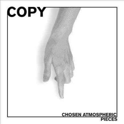 Copy - Chosen Atmospheric Pieces (Vinyl)