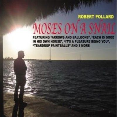 Robert Pollard - Moses On A Snail (Vinyl)