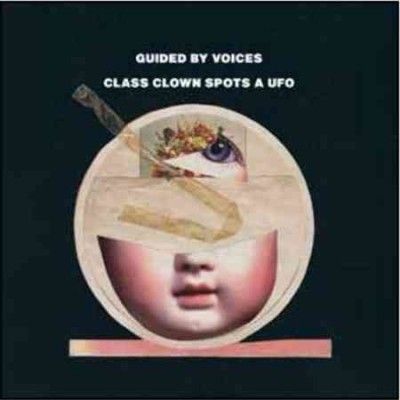 Guided By Voices - Class Clown Spots A Ufo (Vinyl)