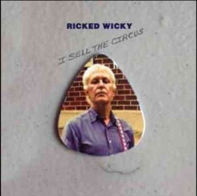 Ricked Wicky - I Sell The Circus (Vinyl)