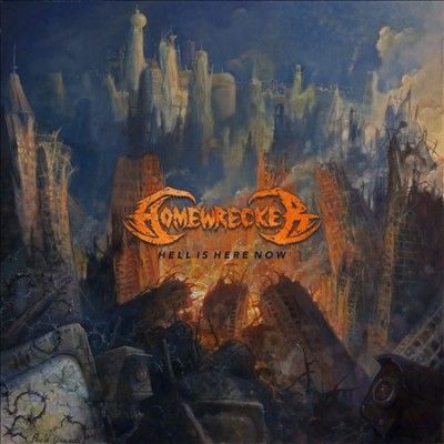 Homewrecker - Hell Is Here Now (Vinyl)