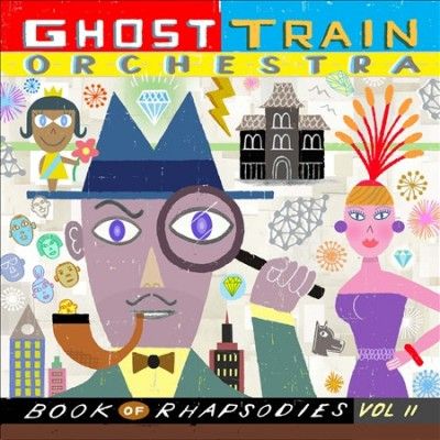Ghost Train Orchestr - Book Of Rhapsodies: Vol 2 (CD)