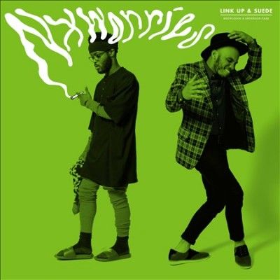 Nxworries - Link Up &amp; Suede (CD)