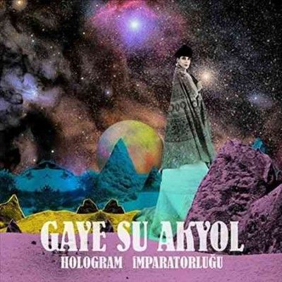 Gaye Su Akyol - Hologram Imparatorlugu (Vinyl)