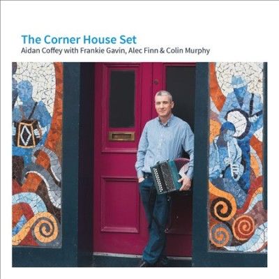 Aidan Coffey - Corner House Set (CD)