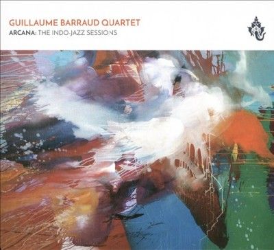 Guillaume Q Barraud - Arcana: Indo Jazz Sessions (CD)
