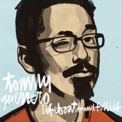 Tommy Guerrero - Lifeboats And Follies (Vinyl)