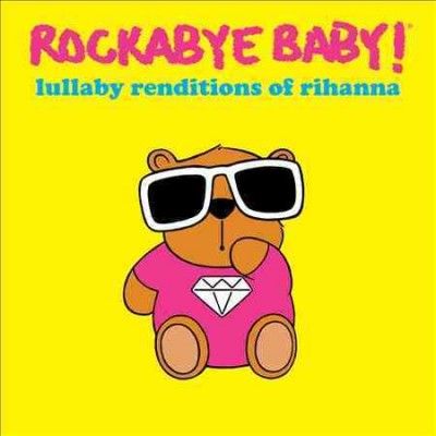 Various - Rockabye Baby: Rhianna Lullaby Renditi (CD)