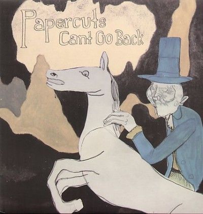 Papercuts - Can't Go Back (Vinyl)