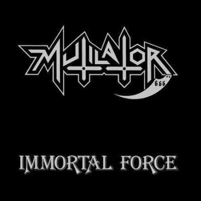 Mutilator - Immortal Force (Vinyl)