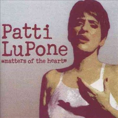 Patti Lupone - Matters Of The Heart (CD)