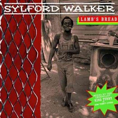 Sylford Walker - Lamb's Bread (Vinyl)