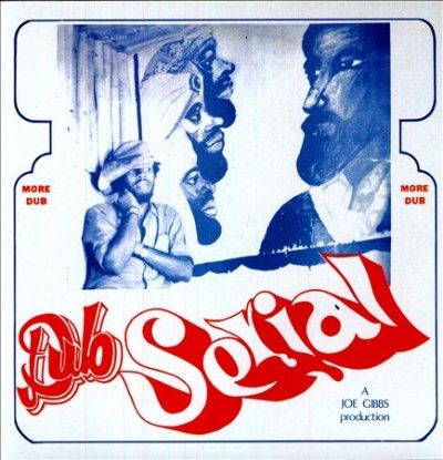 Joe Gibbs - Dub Serial (Vinyl)