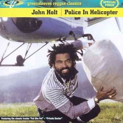 John Holt - Police In Helicopter (Vinyl)