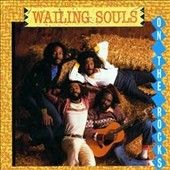Wailing Souls - On The Rocks (Vinyl)
