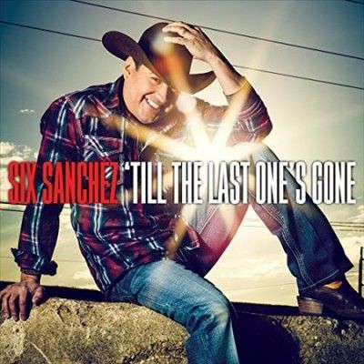 Six Sanchez - Till The Last One's Gone (CD)