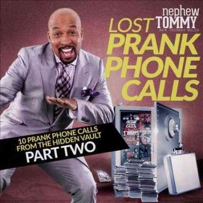 Nephew Tommy - Lost Prank Phone Calls Part 2 (CD)