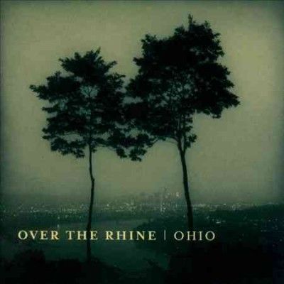 Over The Rhine - Ohio (Vinyl)
