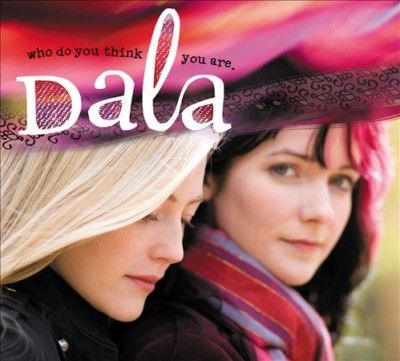 Dala - Who Do You Think You Are (CD)